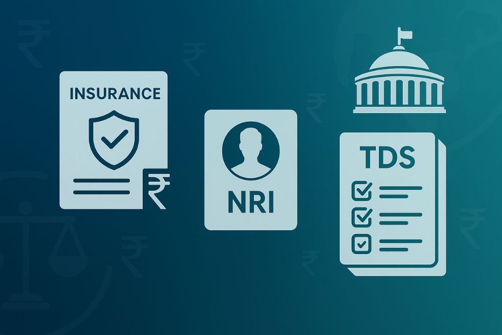 Latest Amendments Regarding TDS for NRI Policy Holders